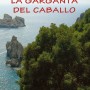 "La garganta del caballo". Mi nueva novela.